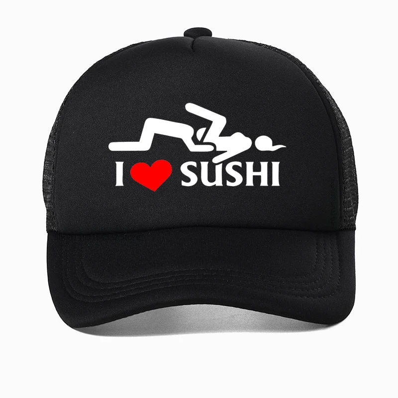 

I Love Sushi Trucker Cap Men Funny Baseball Caps Cool Summer Unisex Mesh Breathable Snapback hats Casquette