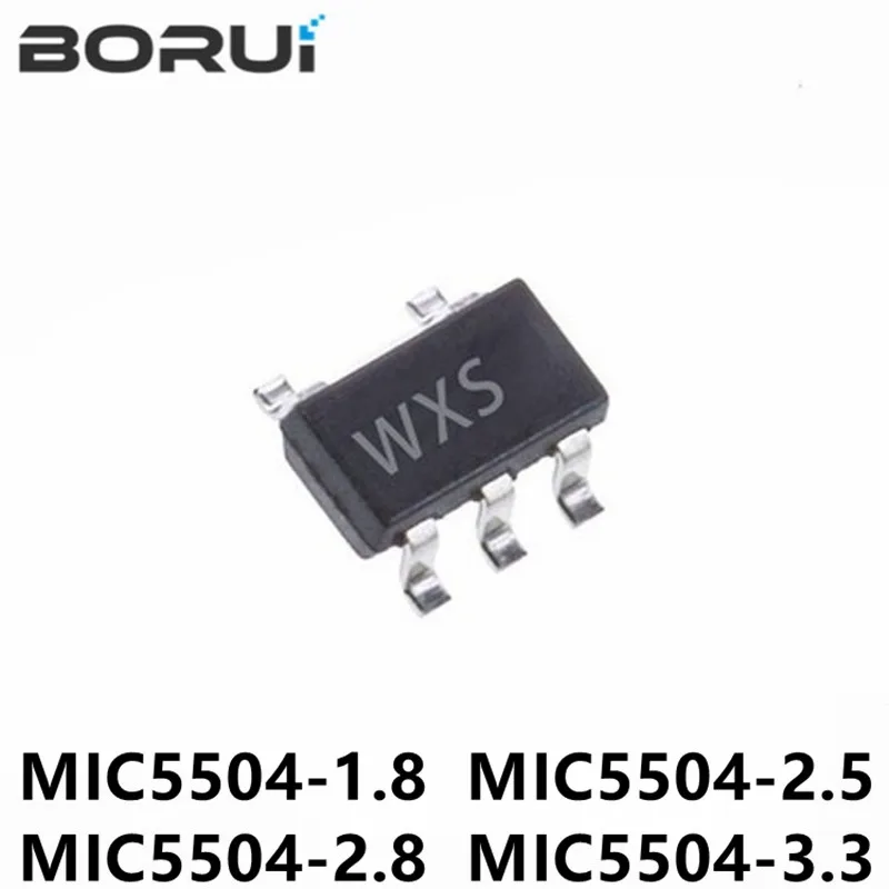 10pcs/lot WXS SXM MIC5504 MIC5504-3.3YM5 MIC5504-3.3 MIC5504-1.8 WXG MIC5504-2.5 WXJ MIC5504-2.8 WXM SOT23-6