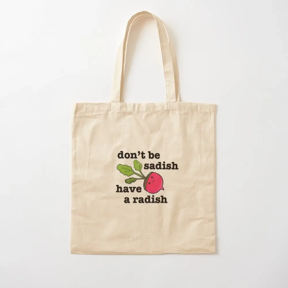 

Don't Be Sadish, Have A Radish Sticker Tote Bag reusable shopping bag eco pack