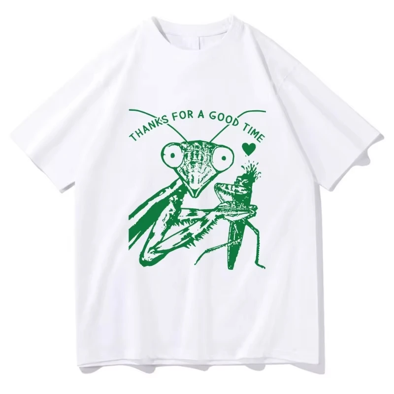 

Praying Mantis Thanks for A Good Time Tshirt Dark Humor Men/women Clothing Harajuku Summer Cotton Graphic T Shirts for Day Gifts