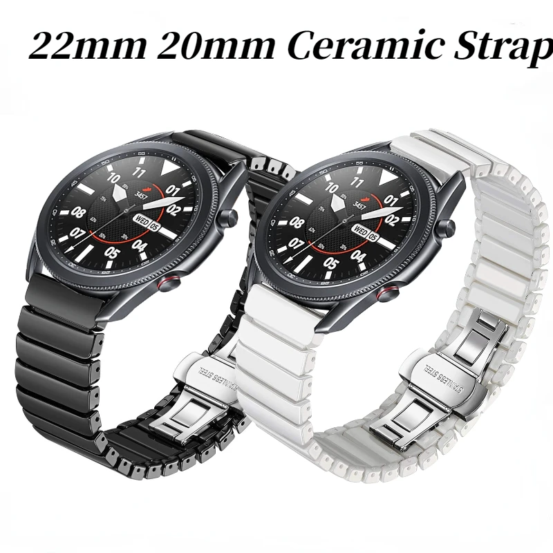 22mm 20mm Ceramic Strap For Samsung Galaxy Watch 6 5 4 3/S3/Huawei Watch 4/3/GT4-3-2 Pro Bracelet Wristband For Amazfit GTR Band