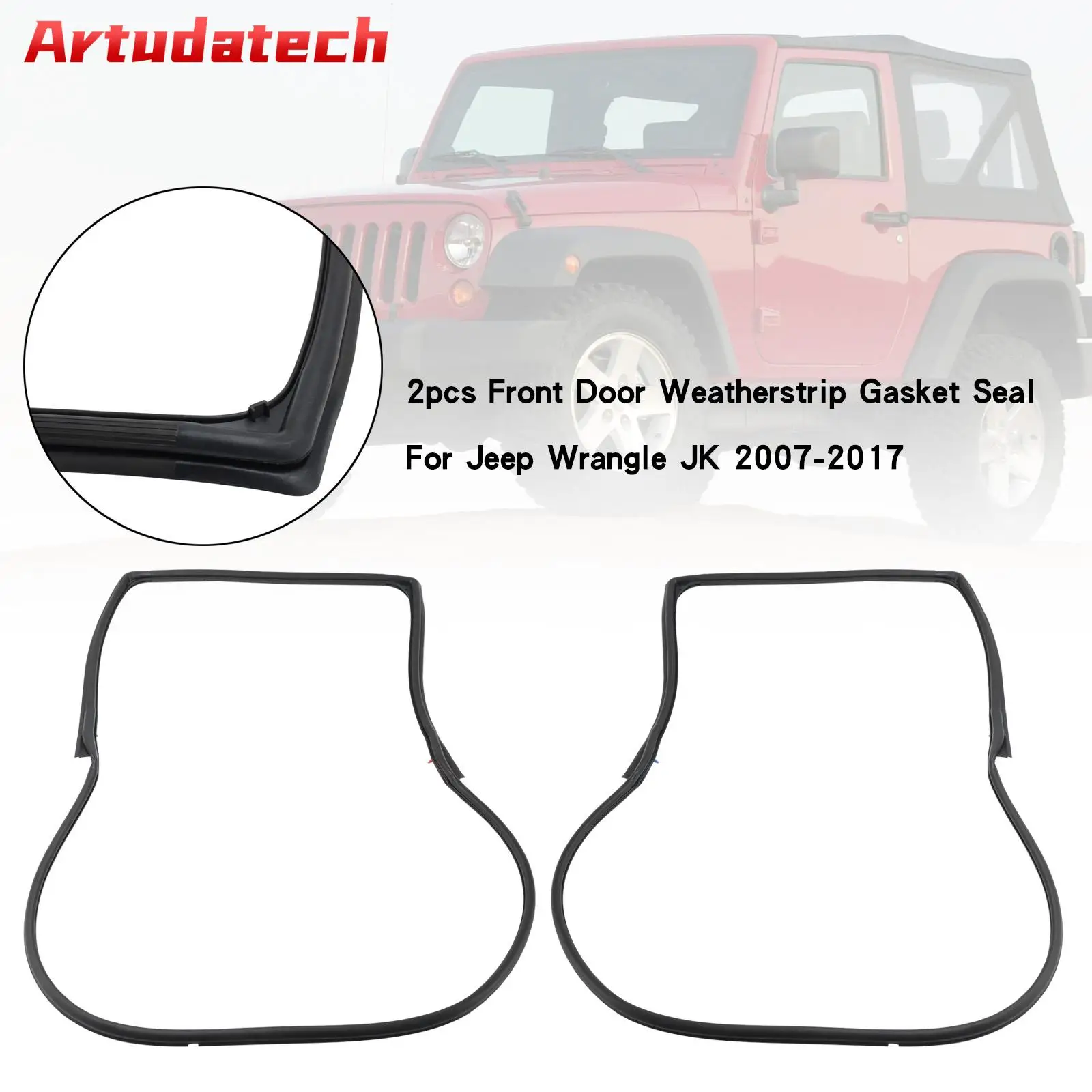 

Artudatech 2pcs Front Door Weatherstrip Gasket Seal For Jeep Wrangle JK 2007-2017