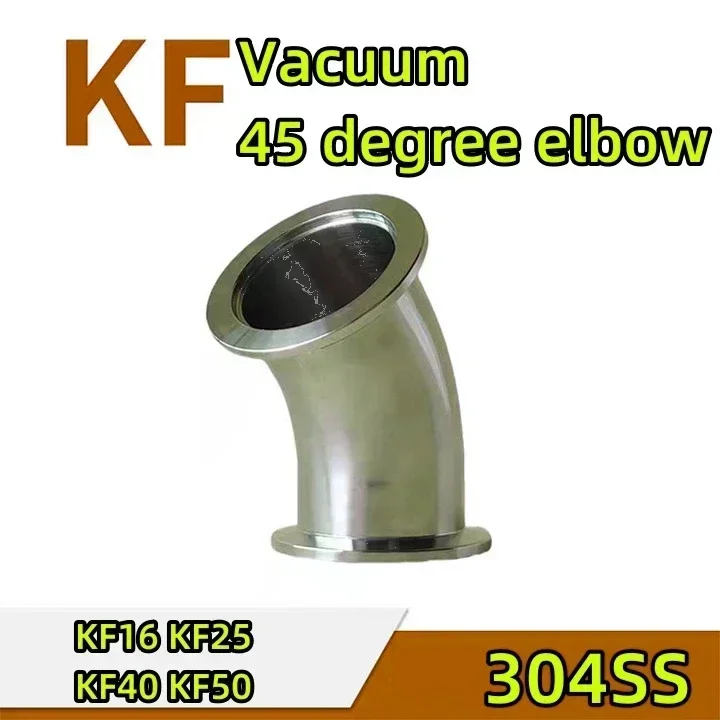 

KF16, KF25, KF40, KF50 KF elbows, vacuum 45 degree elbows, flange joints, 304 stainless steel.