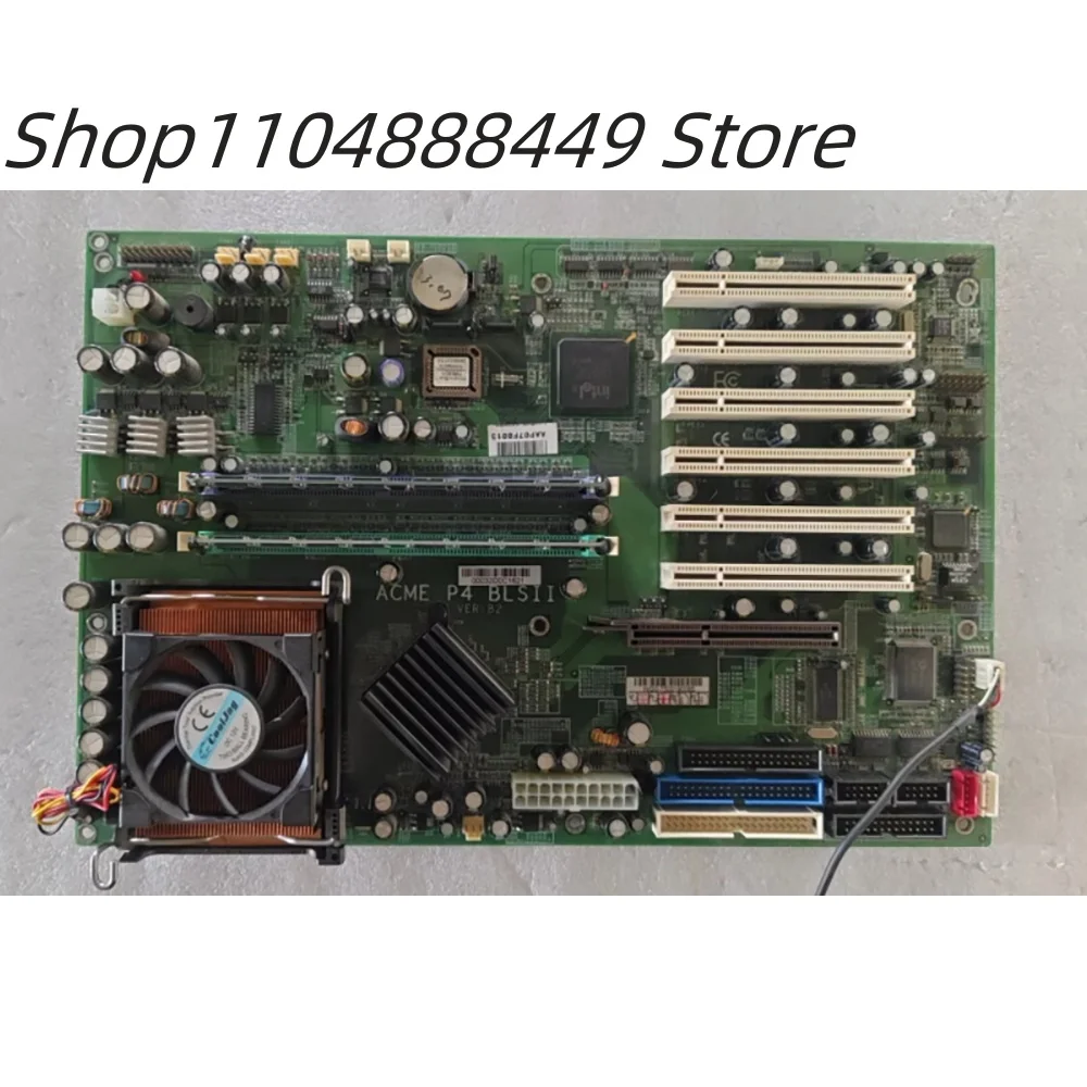 

FOR ACME P4 BLSII Industrial control motherboard