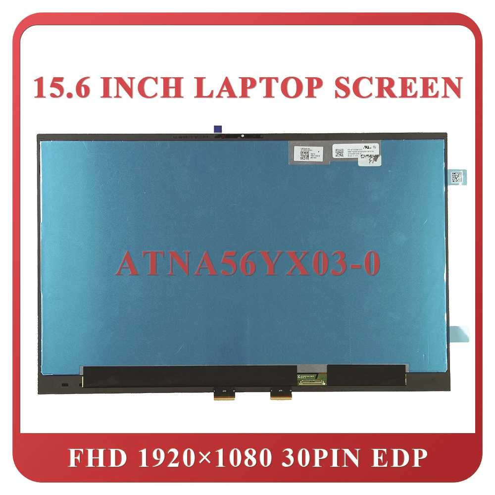 15.6Inch ATNA56YX03 ATNA56YX03-0 For ASUS M3500Q M5100U K3500P LCD Screen FHD 1920×1080 EDP 30PIN Non-Touch Display Panel