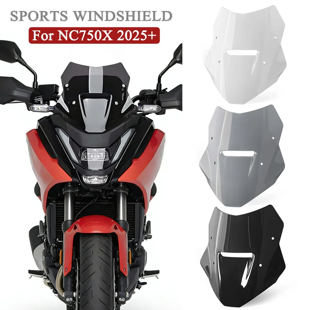 

New Motorcycle Accessories Windscreen Windshield For Honda NC 750X NC750X NC 750 X 2025 2026 Wind Shield Screen Protector Parts