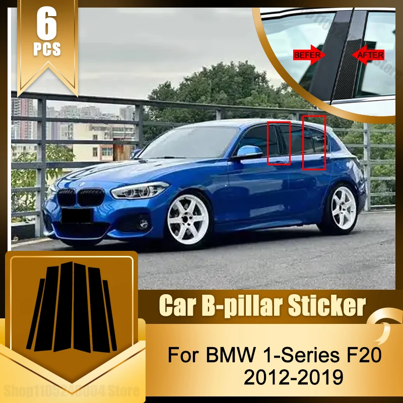 6Pcs Glossy Black Pillar Post Fit For BMW 1-Series F20 2012-2019 Door Column BC Car Window Cover Trim Stickers Accessories
