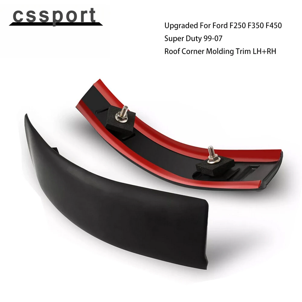 

Upgraded Cab Corner Roof Molding Trim For 99-07 Ford Super Duty F250 F-350 F-450