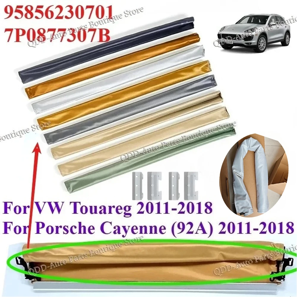 

Only cloth 7P0877307B 95856230701 For VW Touareg Porsche Cayenne 92A 2011-2018 Car Skylight Shutter Sunroof Sunshade Shade