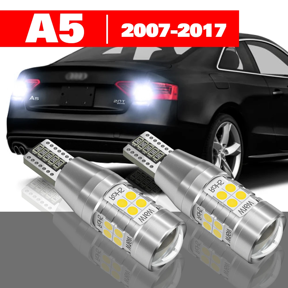 

For Audi A5 2007-2017 2pcs LED Reverse Light Backup Lamp Accessories 2008 2009 2010 2011 2012 2013 2014 2015 2016