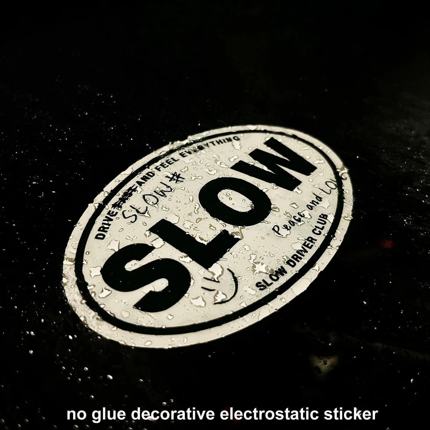 SLOW Driver Club windshield static traceless no glue decorative electrostatic sticker