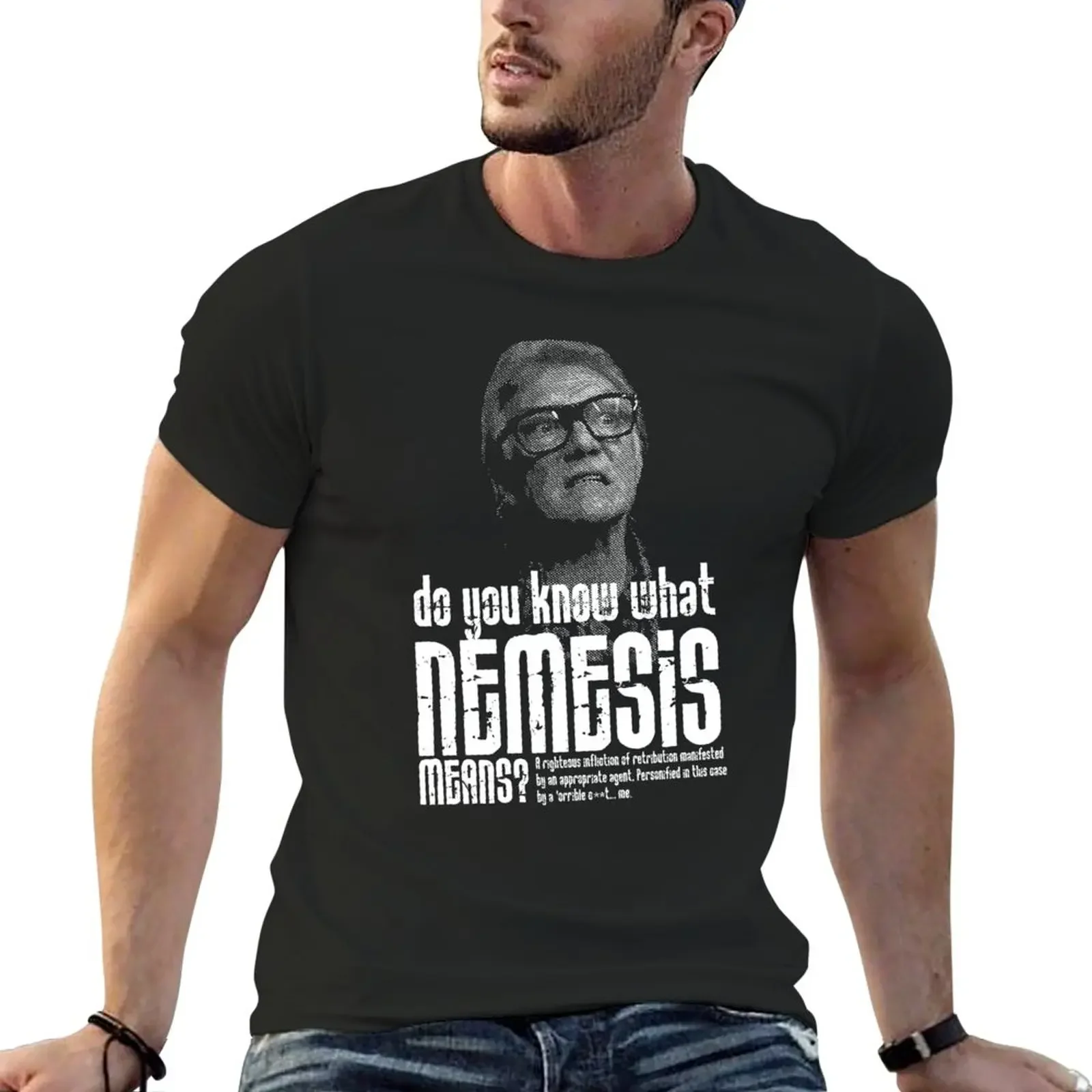 New Do you Know What Nemesis Means? Quote T-Shirt graphic t shirt Short sleeve tee oversized t shirt men