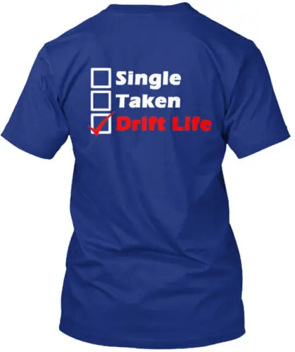 Drift Life T-Shirt Made in the USA Size S to 5XL