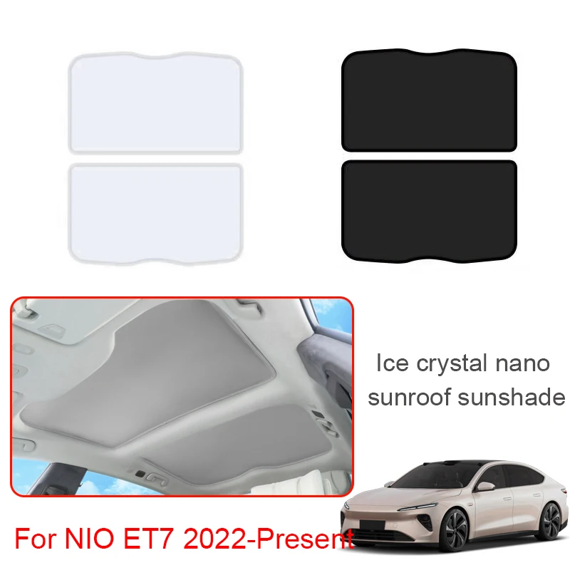 Car Upgrade Ice Cloth Buckle Sun Shades Glass Roof Sunshade Heat Insulation Sunroof Skylight UV AccessoriesFor NIO ET7 2022-2025