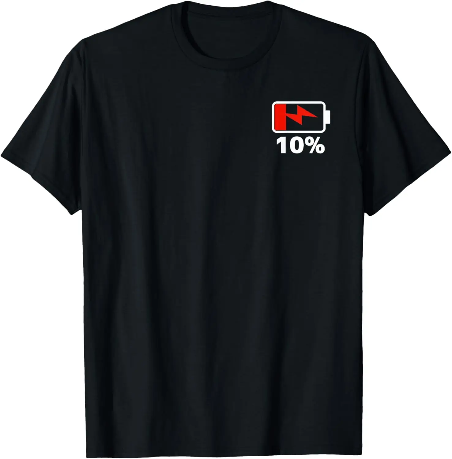 

Battery 10% Shirt Remaining Battery Dead Shirt Battery Low T-Shirt Unisex Summer Streetwear Tops Mens T Shirt Ropa Hombre