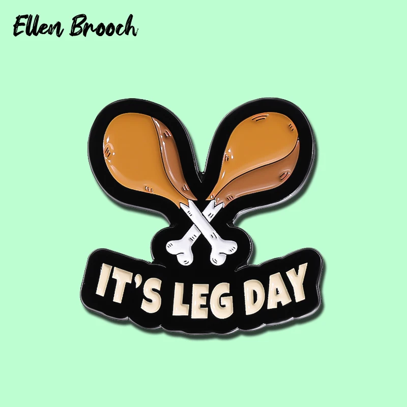 It's Leg Day Enamel Pin Body Training Brooches Lapel Badge Jewelry Gift for Friends