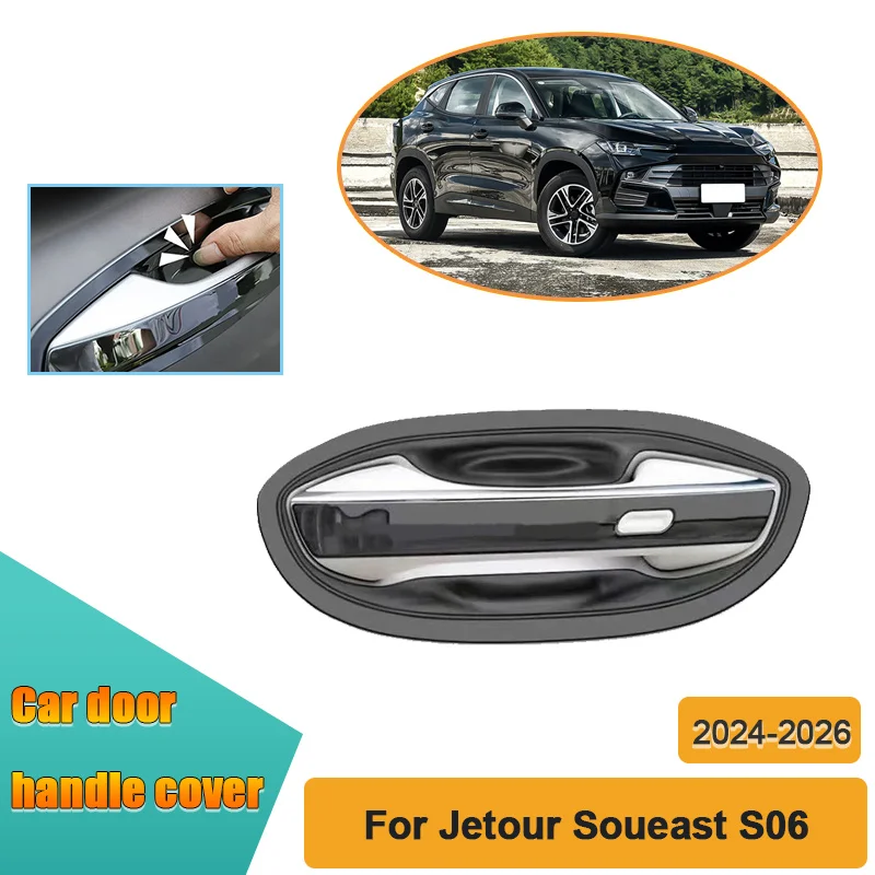 For Jetour Dashing Soueast S06 2024 2025 2026 Door Handle Protective Sticker Stainless Steel Durable Car Decorative Accessories