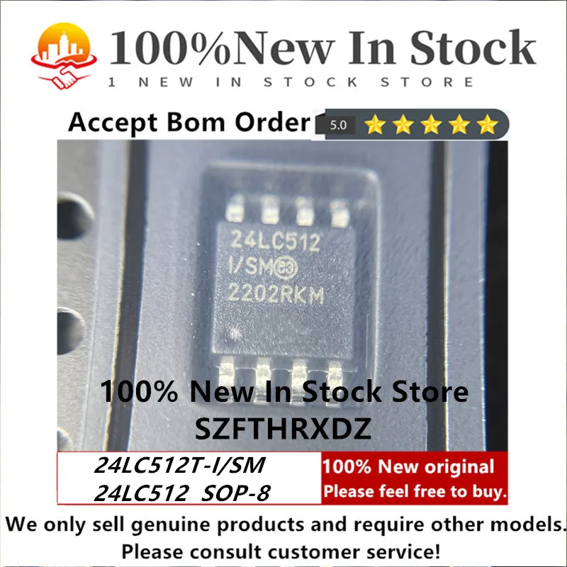 100% NEW ORIGINAL 24LC512T-I/SM SOP-8 24LC512-I/SM SOP8 EEPROM Serial-I2C 512K-bit 64K x 8 3.3V/5V 8-Pin