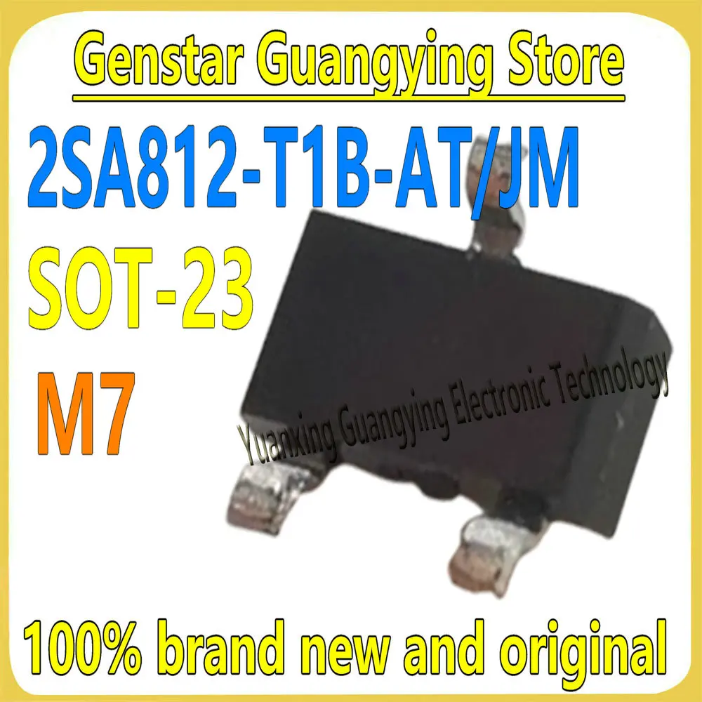 (10 pieces) 2SA812-T1B-AT/JM 2SA812-T1B-AT 2SA812-T1B 2SA812 Marking: M7 M6 SOT-23 Audio Amplifier Surface Mount Transistor