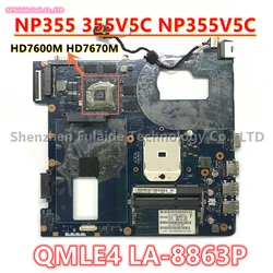 QMLE4 LA-8863P Pour SAMSUNG NPlix 355V5C NP355V5C Ordinateur Portable Carte Mère Avec HD7600M HD7670M GPU BA59-03568A BA59-03402A 100% Travail