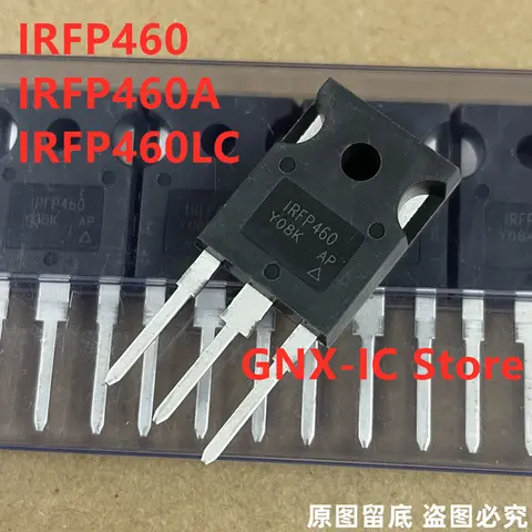 10PCS/Lot 100% Real Original New IRFP460 Mosfet Transistor IRFP460N IRFP460A IRFP460LC IRFP460C IRFP460PBF IRFP460APBF