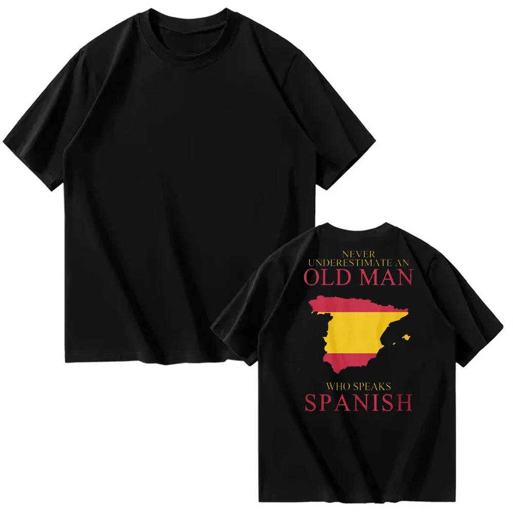 Old Man Speak Spanish T-Shirt Creative Gifts High Quality Cotton Tops O-neck Print All-match Fashion Man Woman Unique Hot Sale