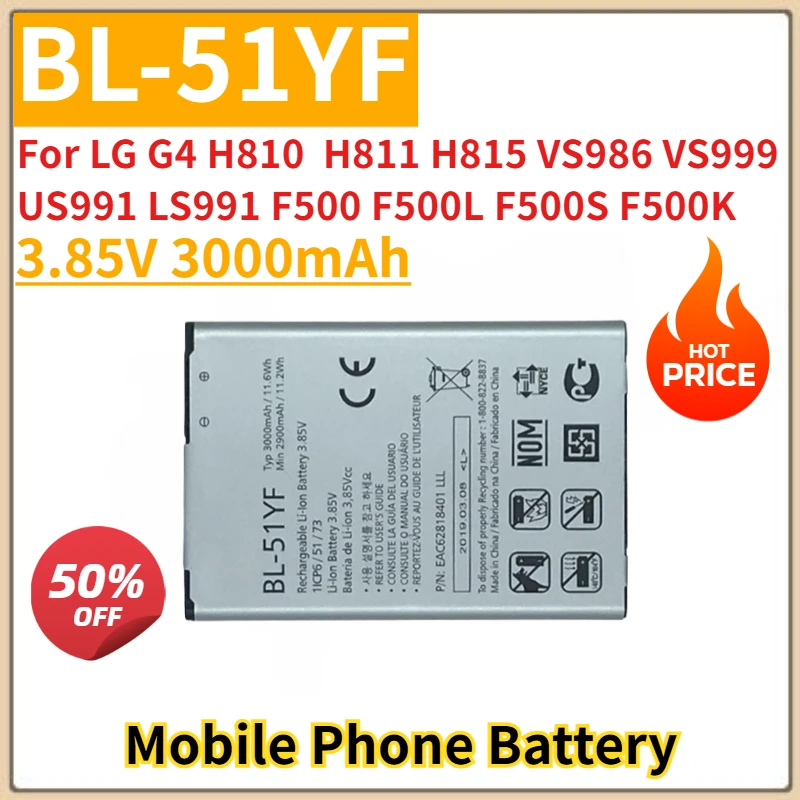 

New Replacement Phone Battery 3.85V 3000mAh BL-51YF for LG G4 H810 H811 H815 VS986 VS999 US991 LS991 F500 F500L F500S F500K