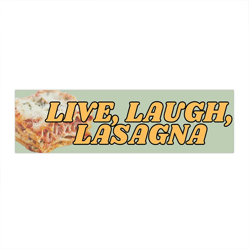 Live-Lachen Lasagne Stoßstange Aufkleber Lasagne Lebensmittel lustige Aufkleber Auto Scratch Cover Aufkleber wasserdicht für Auto Laptop Wandt attoos