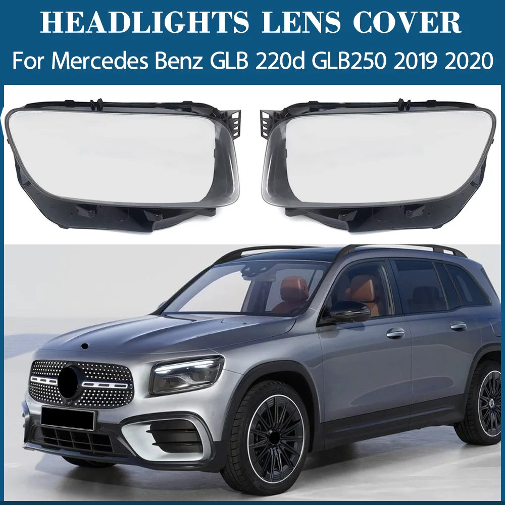 

Headlamp Cover Shade Transparent Lampshade Headlight Shell Plexiglass Replace Lens For Mercedes-Benz GLB 220d GLB250 2019 2020