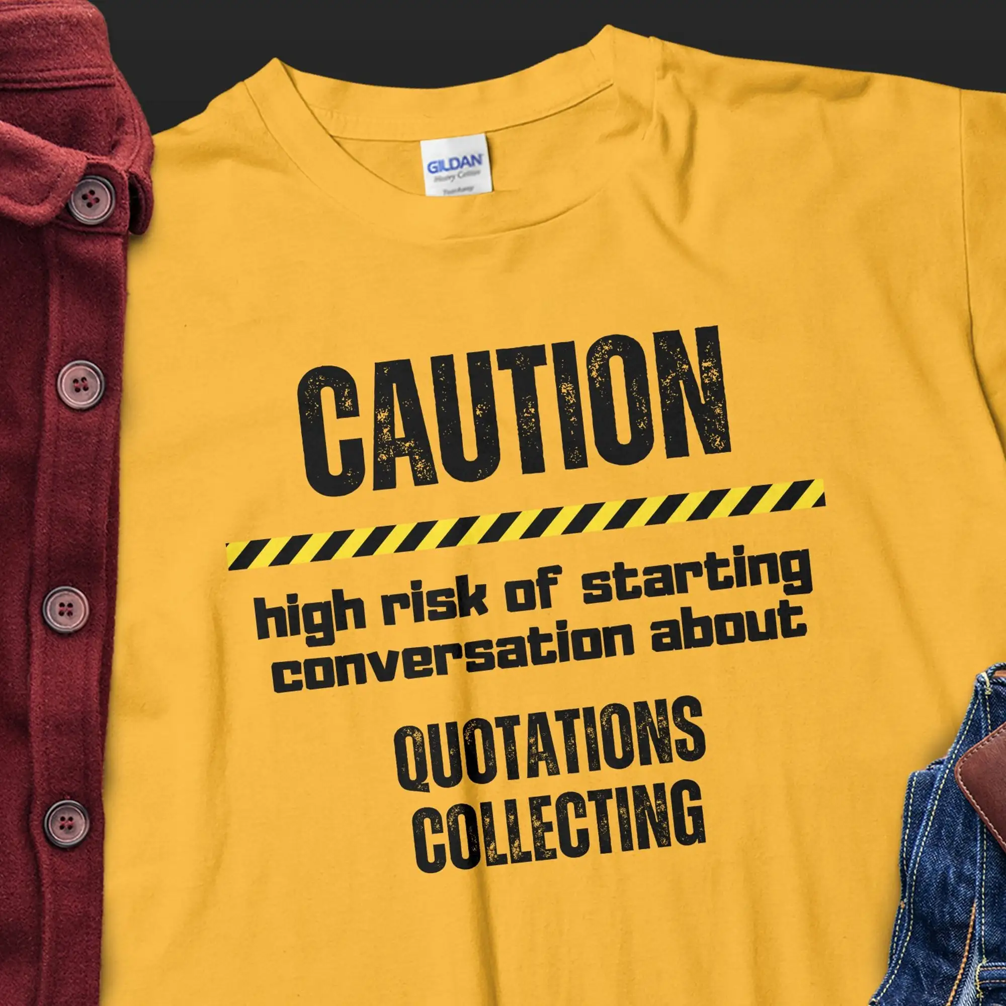 Quotations collecting Tshirt Funny Gift