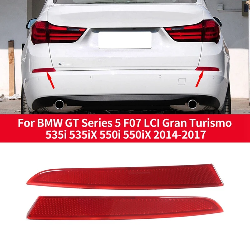 Rear Bumper Fog Light Reflector Red Lens 63147318557 63147318558 For BMW GT Series 5 F07 LCI GT5