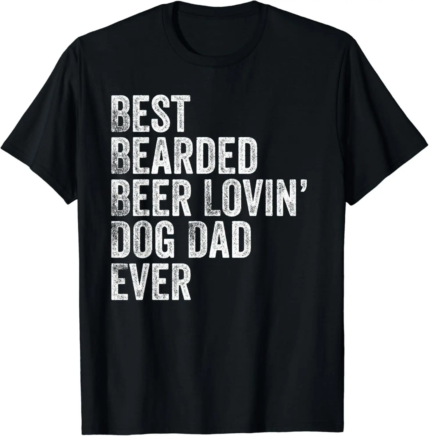 Best Bearded Beer Lovin Dog Dad T-Shirt Pet Lover Owner Gift Unisex T-Shirt