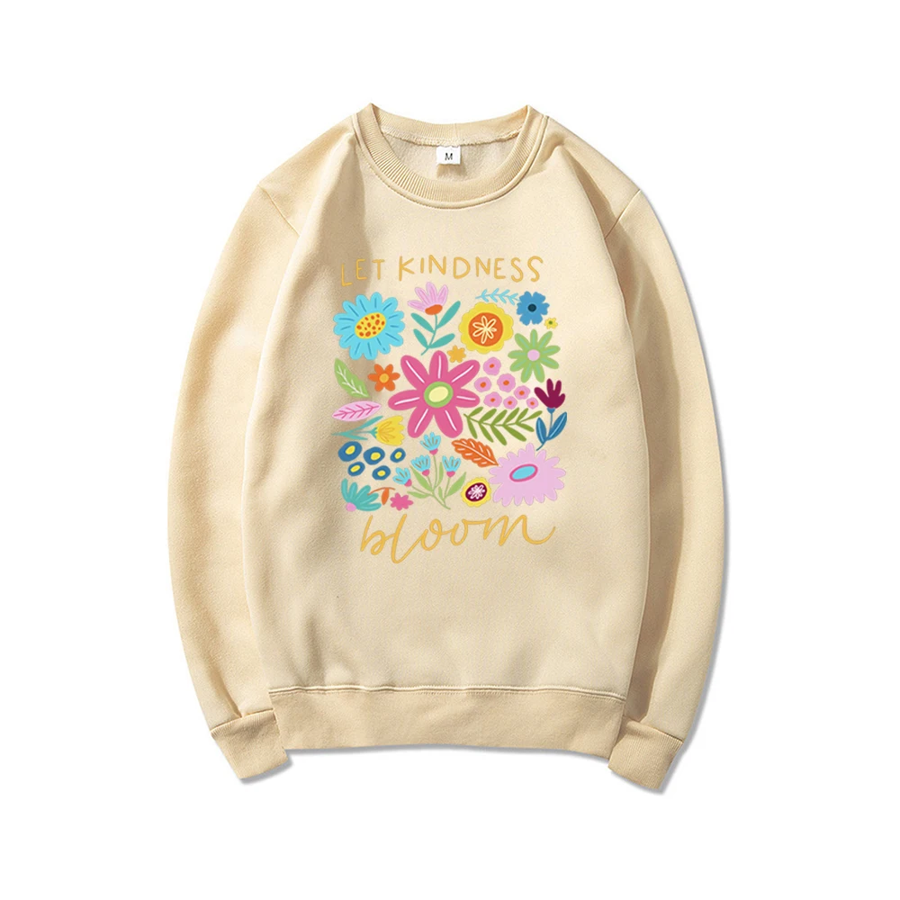 Let Kindness Bloom Sweatshirt Be Cool Be Kind Retro Flower Sweatshirt Inspiration Women Graphic Hoodies Streetwear Women Clothes