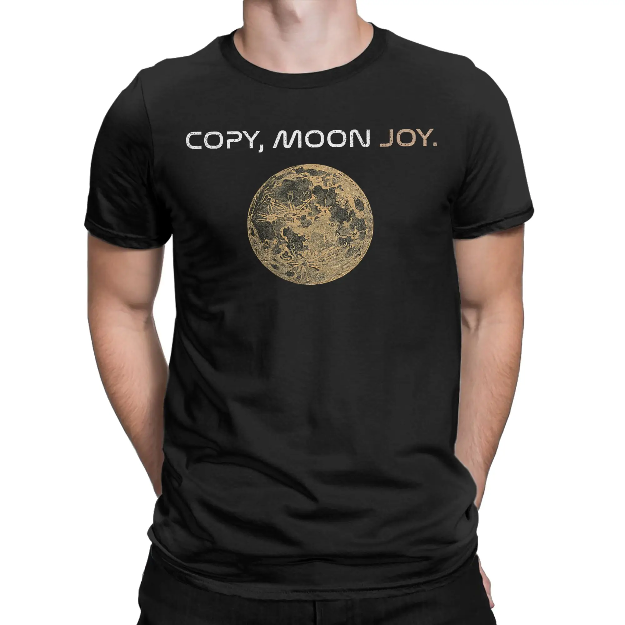 Retro Copy Moon Joy T Shirt Men Women's 100% Cotton Humor T-Shirt Round Collar Funny Lunar Quote Tees Clothing Plus Size