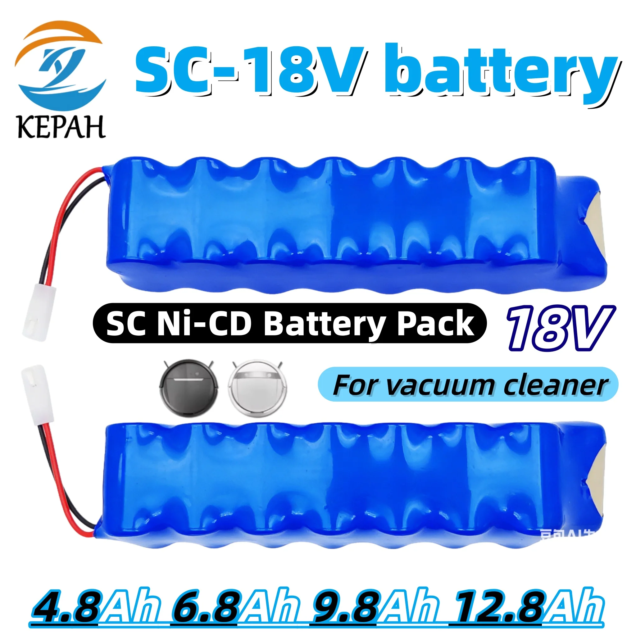 18V SC 4800-12800mAh Ni-CD Battery｜Special for Tefal Cyclone Vacuum Stable Output Long Battery Life