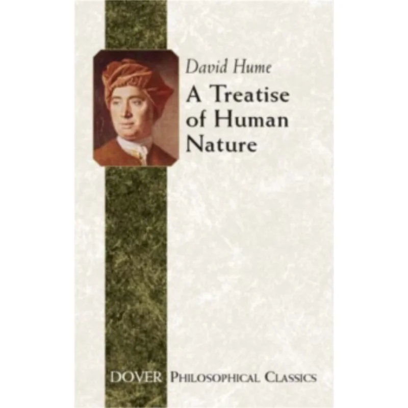

A Treatise Of Human Nature David Hume Dover Publications 9780486432502 Book
