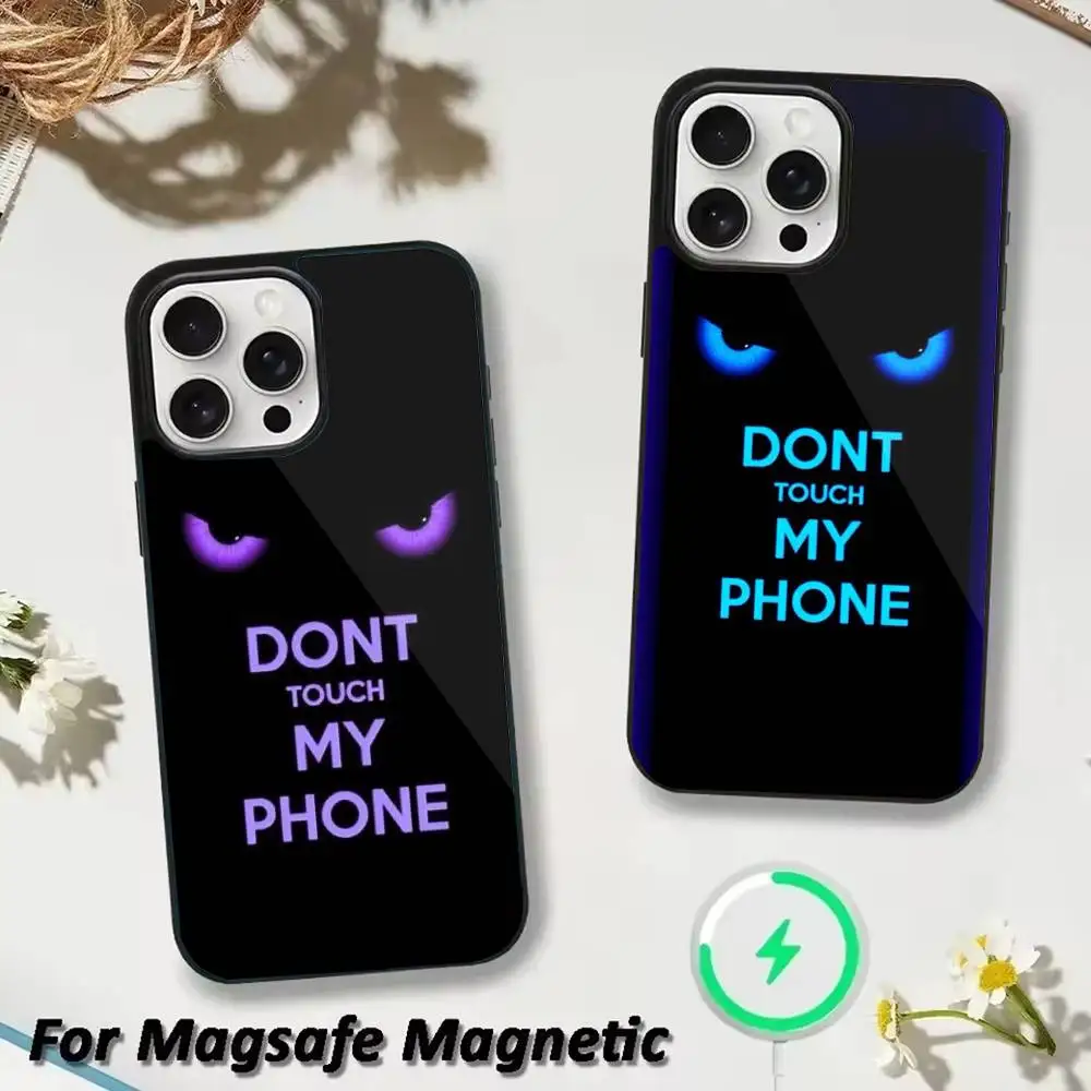 

Aesthetic Dont Touch My Phone Phone Case For iPhone 17 16 15 14 13 12 Pro Max Plus for Magsafe Mirror Wireless Magnetic Cover