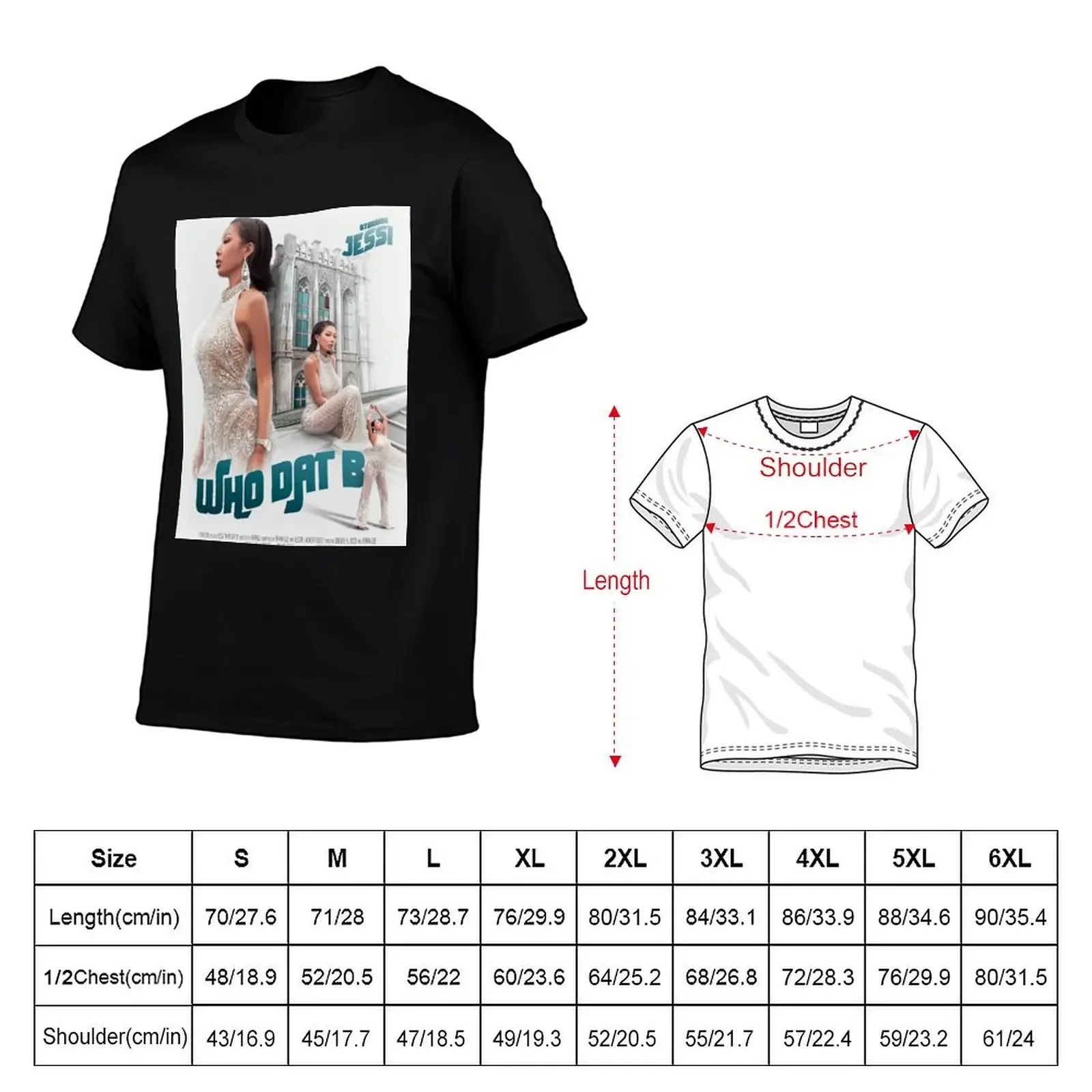 JESSI 'WHO DAT B' POSTER T-Shirt cute clothes vintage graphic tee mens designer t shirt