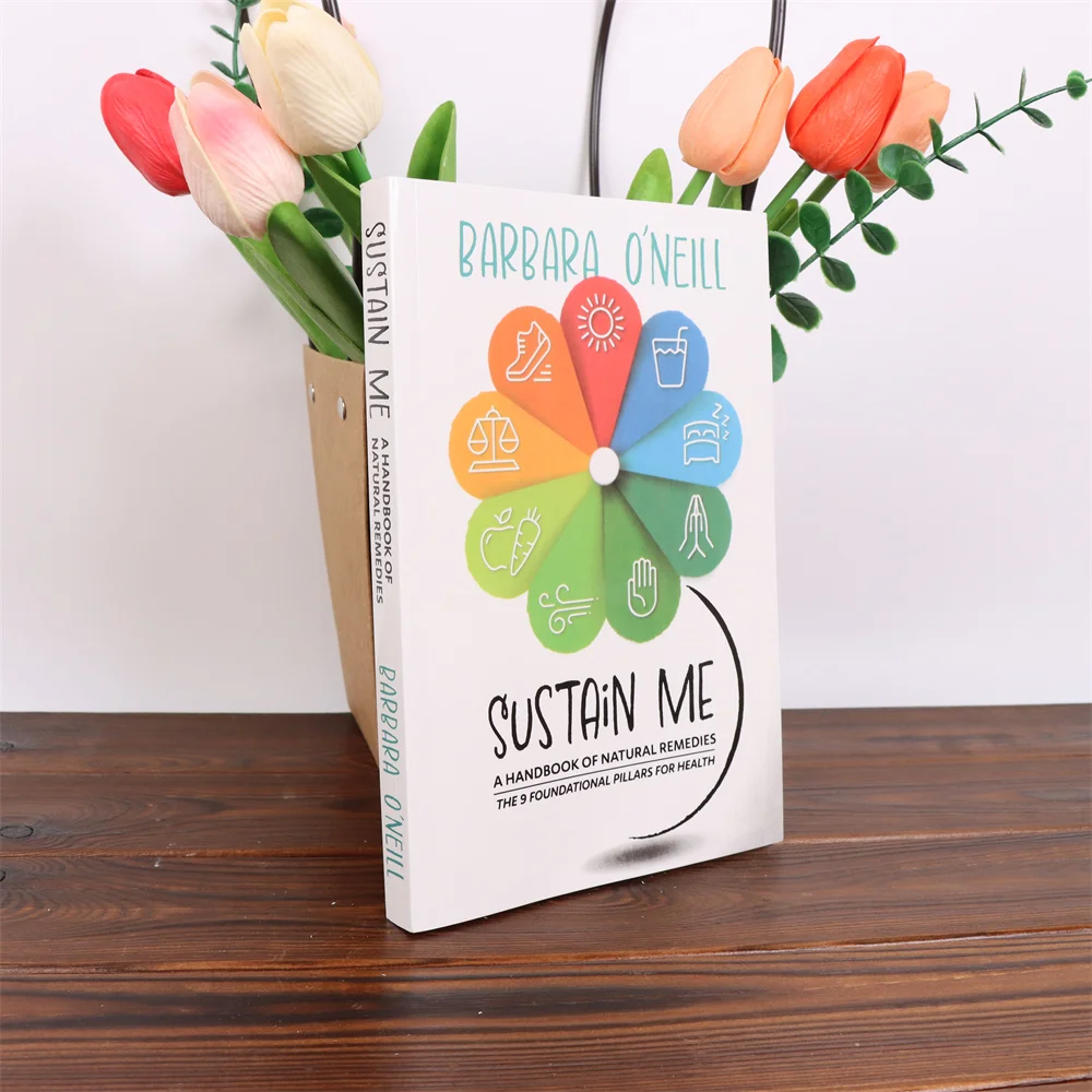 

Sustain Me The 9 Foundational Pillars for Health Guide Book A Handbook of Natural Remedies in English Paperback