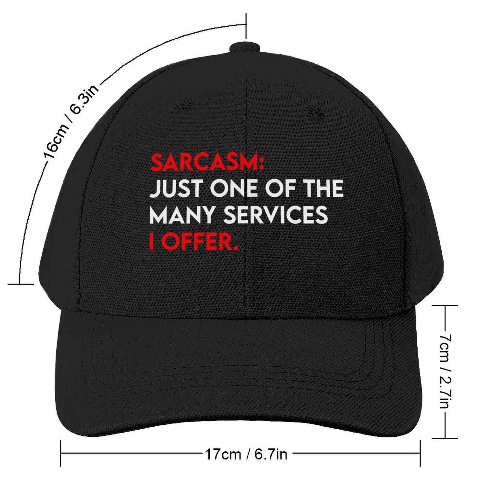 Sarcasm: Just one of the many services I offer Sarcastic Quote Baseball Cap western Hat funny hat Mens Women's