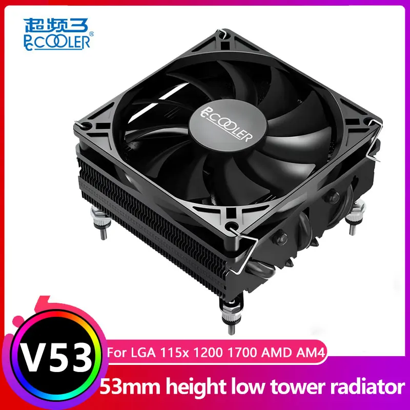 

Pccooler V53 5 HeatPipes Cpu Cooler Push-down 53mm heat sink For intel LGA 115X 1200 1700 AMD AM4 ITX motherboard CPU Cooling