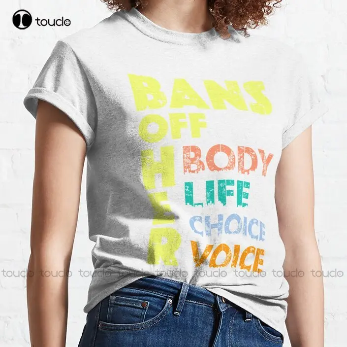 Bans Off Her Body - Anti Abortion Ban Her Life Pro Choice Trending T-Shirt Abortion Ban Red Shirts Xs-5Xl Custom Gift Unisex New