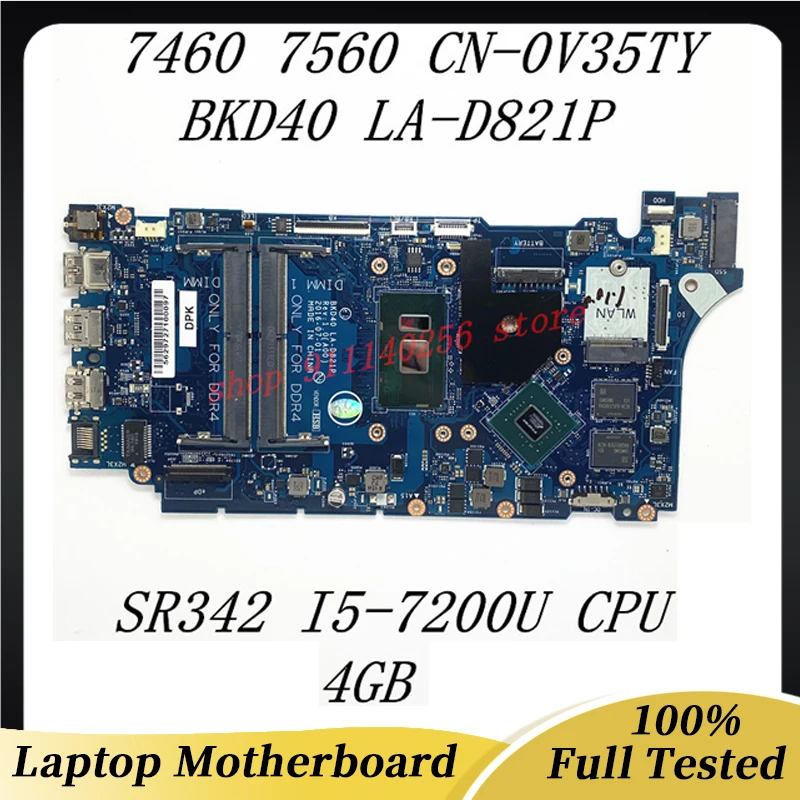 

V35TY 0V35TY CN-0V35TY For Dell Vostro 14 5468 7460 7560 Laptop Motherboard BKD40 LA-D821P W/SR342 I5-7200U CPU 4GB 100% Tested