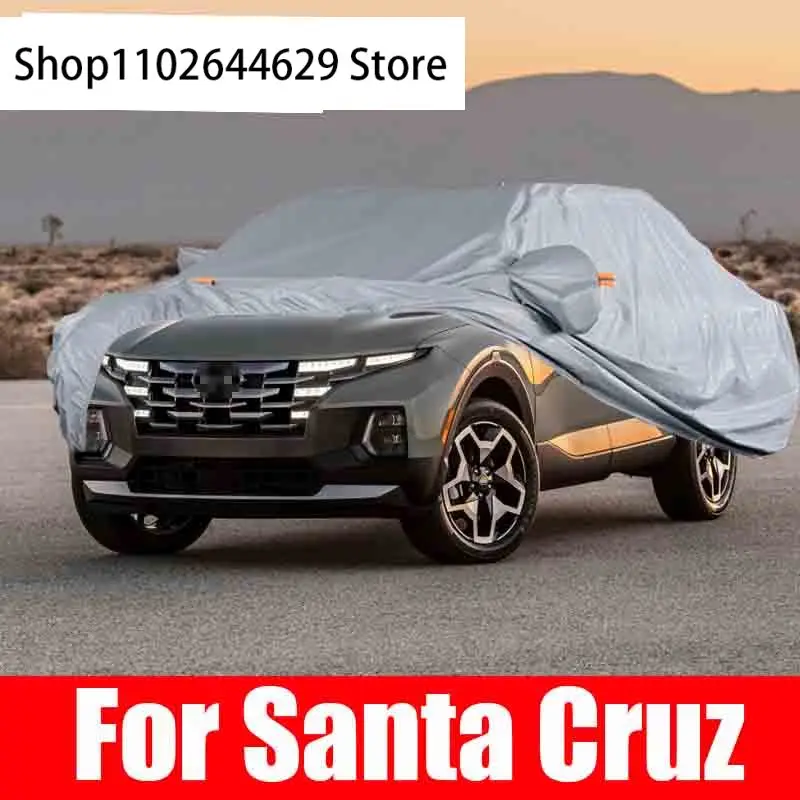 

Exterior Cover Outdoor Protection Full Car Covers Snow Cover Sunshade Waterproof Dustproof for Hyundai Santa Cruz Accessories