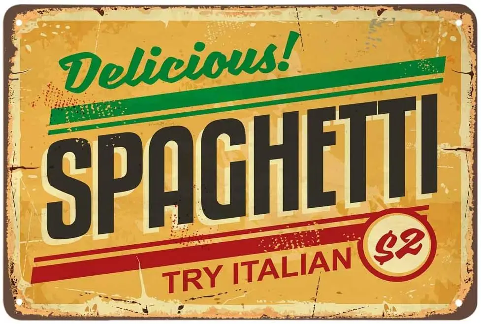 Spaghetti Tin Sign,Try Italian Delicious Food Restaurant Vintage Metal Tin Signs for Cafes Bars Pubs Shop Wall Decorative Funny