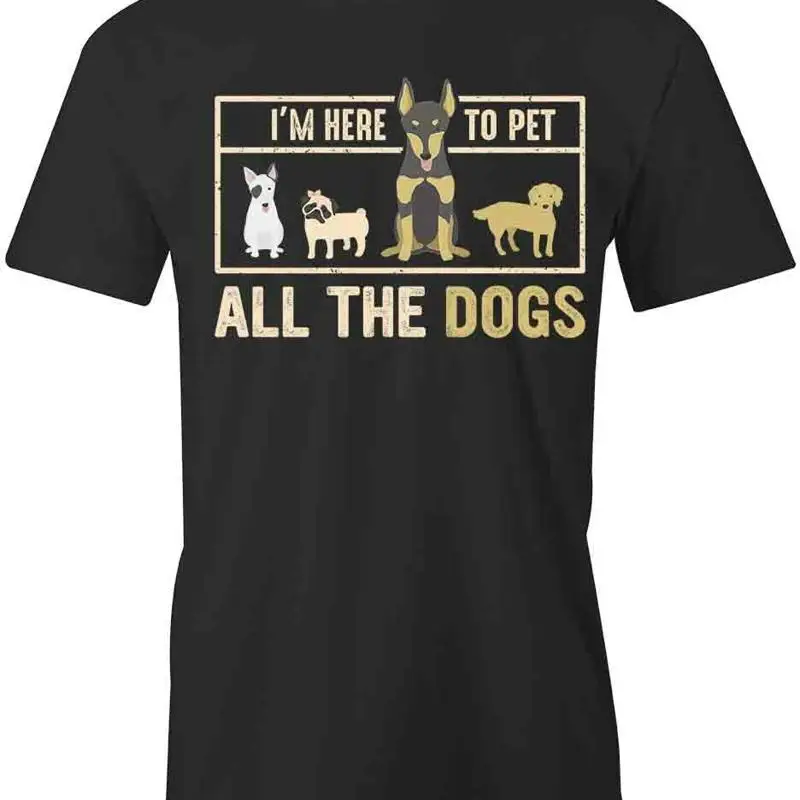 

TO PET ALL THE DOGS T Shirt d Cotton CLOTHING PETS S1BCA79