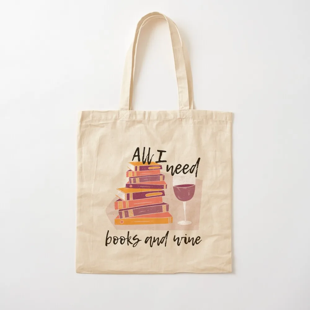 

All I need is books and wine Tote Bag Customizable tote bag woman shopping bag Canvas for women