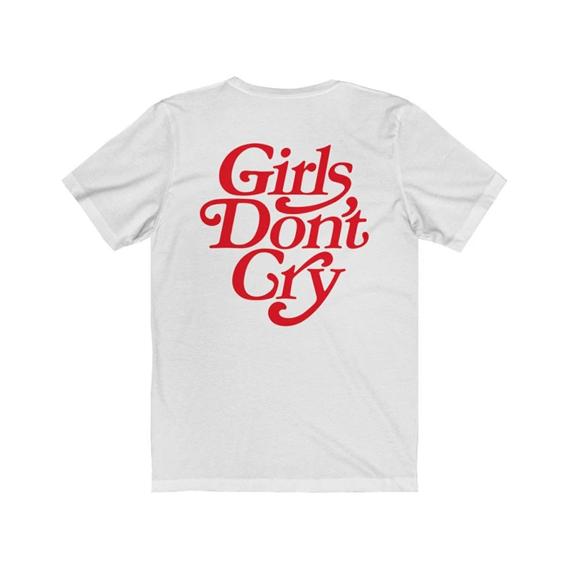 Girls Don\'t Cry Back Printed Unisex Cotton Graphic T Shirts Gothic Clothes Crewneck T-shirts Women Tshirt Harajuku Tee Shirts