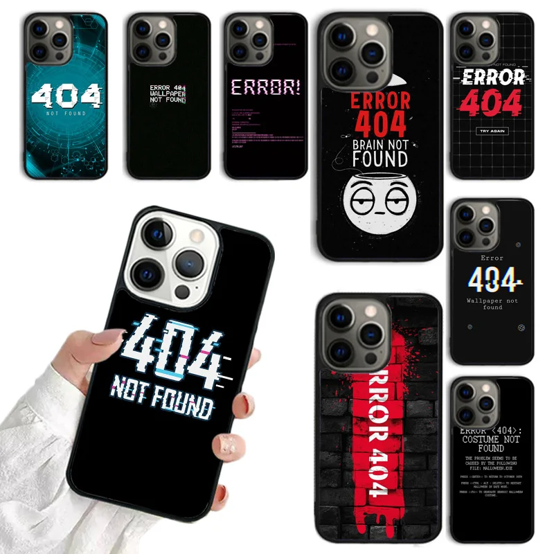 Error 404 not found Mobile Phone Cases Cover For iPhone 16 15 14 12 13 mini 11 Pro MAX apple 6 7 8 Plus SE2020 Coque