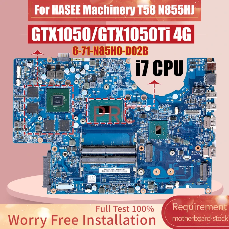 6-71-N85H0-D02B For HASEE Machinery T58 N855HJ Laptop Motherboard i7-7700HQ GTX1050 GTX1050Ti 4G Notebook Mainboard 100％ Tested